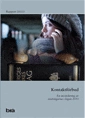 Kontaktförbud : en utvärdering av ändringarna i lagen 2011