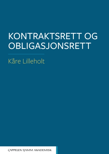 Kontraktsrett og obligasjonsrett; Kåre Lilleholt; 2017