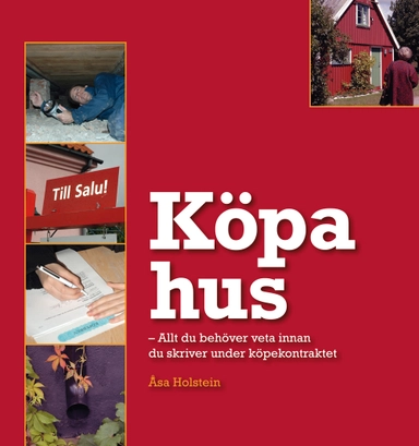 Köpa hus : allt du behöver veta innan du skriver under köpekontraktet