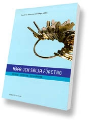 Köpa och sälja företag - Strategi, värdering, genomförande