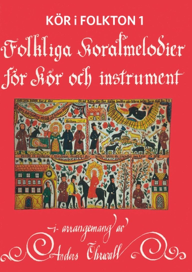 Kör i folkton 1; Anders Öhrwall; 2019