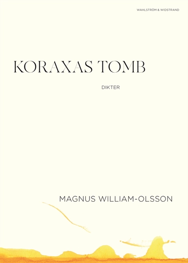 Koraxas tomb; Magnus William-Olsson; 2024