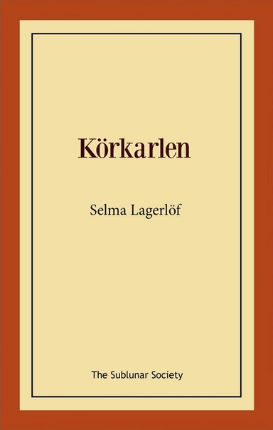 Körkarlen; Selma Lagerlöf; 2019