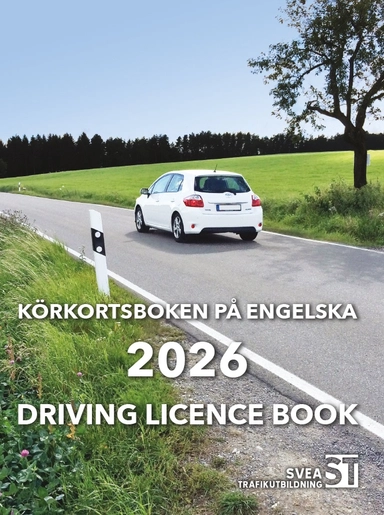 Körkortsboken på Engelska 2026 / Driving licence book; Svea Trafikutbildning; 2026