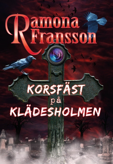Korsfäst på Klädesholmen; Ramona Fransson; 2014
