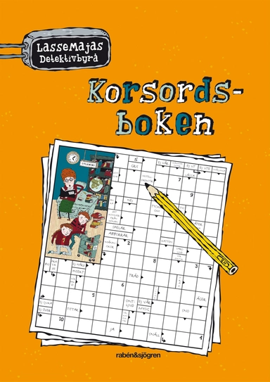 Korsordsboken : LasseMajas detektivbyrå; Martin Widmark; 2010