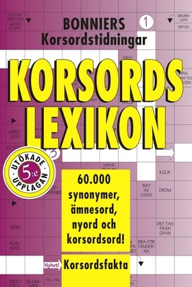 Korsordslexikon; Sara Säthersten, Mikael Ledin, Ninni Holm; 2005