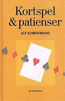 Kortspel och patienser; Ulf Schenkmanis; 2003