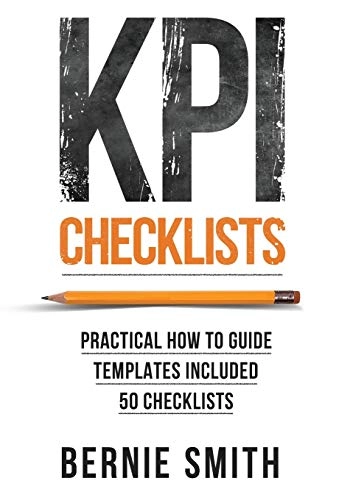 KPI Checklists; Bernie Smith; 2013