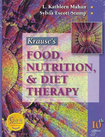 Krause's food, nutrition, & diet therapy; L. Kathleen Mahan, Sylvia Escott-Stump, Marie V. Krause; 2000