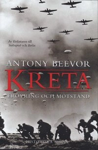Kreta : erövring och motstånd; Antony Beevor; 2004