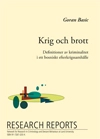 Krig och brott : definitioner av kriminalitet i ett bosniskt efterkrigssamhälle