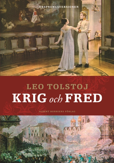 Krig och fred; Leo Tolstoj; 2006