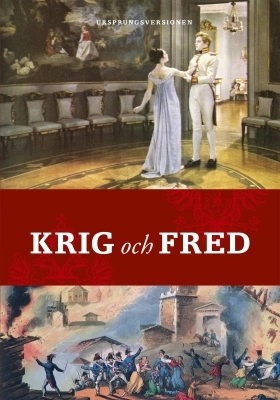 Krig och fred; Leo Tolstoj; 2015