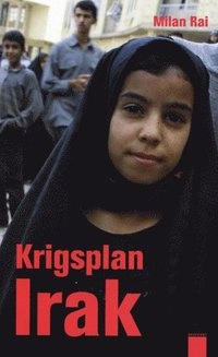 Krigsplan Irak; Milan Rai; 2003