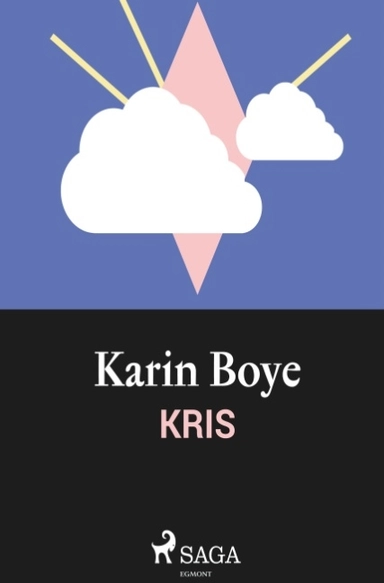 Kris; Karin Boye; 2018