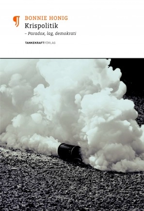 Krispolitik; Bonnie Honig; 2012