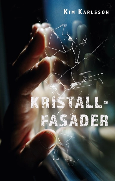 Kristallfasader; Kim Karlsson; 2022