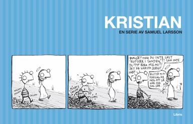 Kristian; Samuel Larsson; 2011