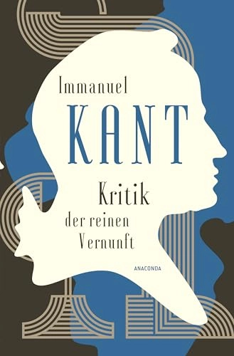 Kritik der reinen Vernunft; Immanuel Kant; 2009
