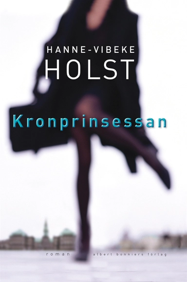 Kronprinsessan; Hanne-Vibeke Holst; 2014