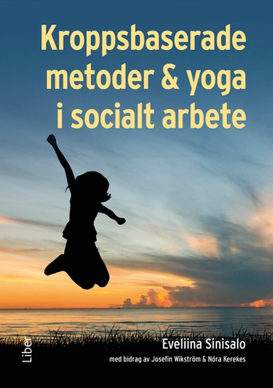 Kroppsbaserade metoder och yoga i socialt arbete