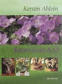 Krukväxter A-Ö; Kerstin Ahlvin; 1999