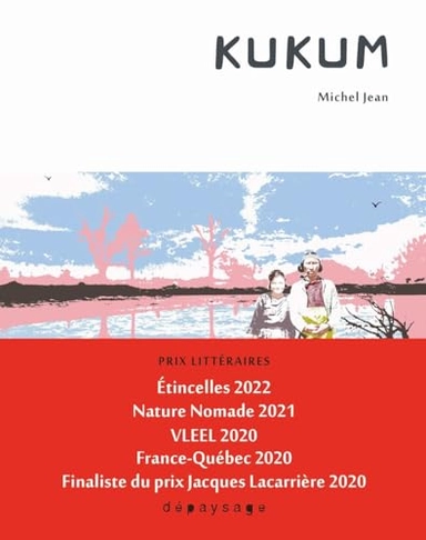 Kukum : roman; Michel Jean; 2019