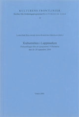 Kulturmöten i Lappmarken Förhandlingar från ett symposium i Vilhelmina den 28-29 september 2000