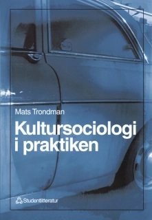 Kultursociologi i praktiken
