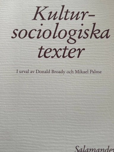 Kultursociologiska texter; Pierre Bourdieu; 1986