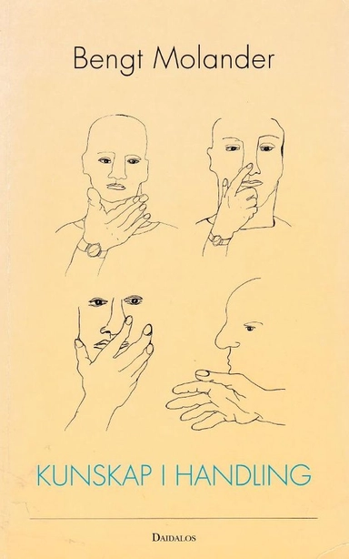 Kunskap i handling; Bengt Molander; 1993