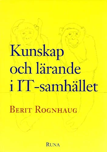 Kunskap och lärande i IT-samhället