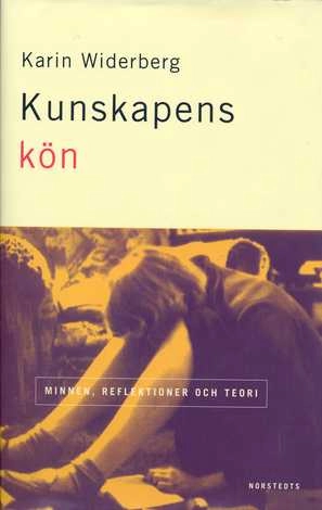 Kunskapens kön : minnen, reflektioner och teori