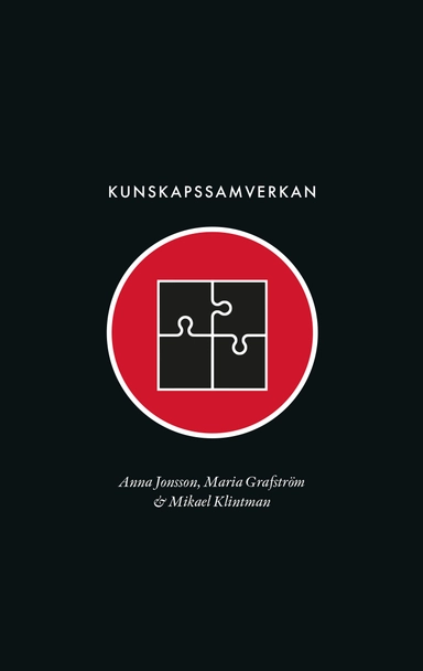 Kunskapssamverkan : mellan elfenbenstorn och marknadstorg