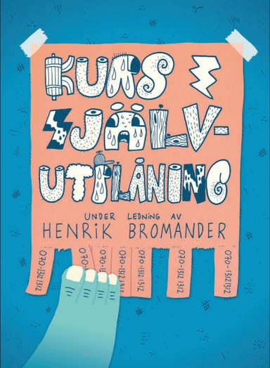 Kurs i självutplåning; Henrik Bromander; 2015