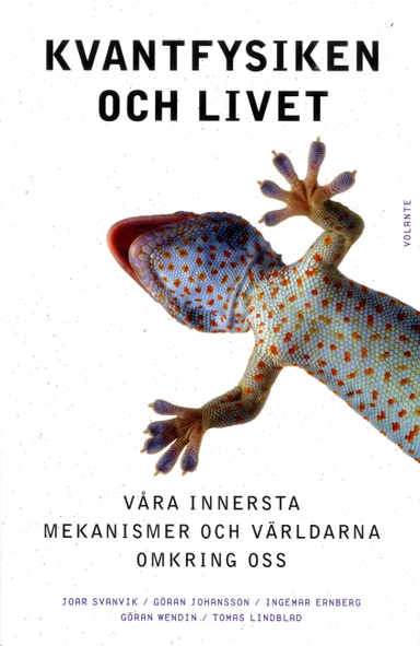 Kvantfysiken och livet : våra innersta mekanismer och världarna omkring oss