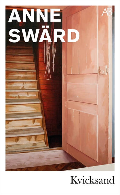 Kvicksand; Anne Swärd; 2021