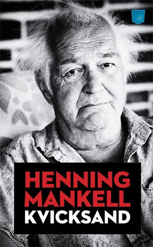Kvicksand; Henning Mankell; 2015