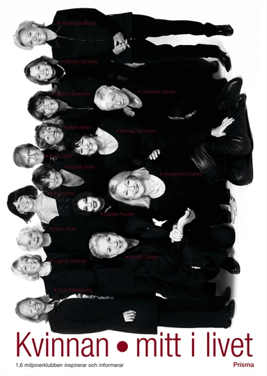 Kvinnan mitt i livet : 1,6 miljonerklubben informerar och inspirerar