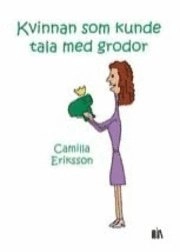 Kvinnan som kunde tala med grodor