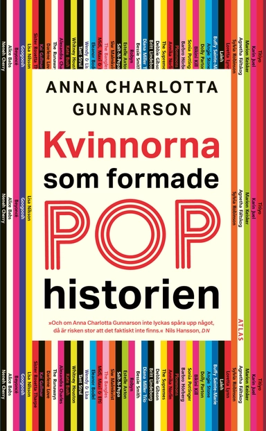Kvinnorna som formade pophistorien; Anna Charlotta Gunnarson; 2021