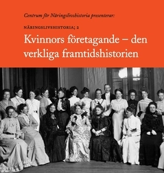 Kvinnors företagande – den verkliga framtidshistorien