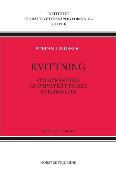 Kvittning : om avräkning av privaträttsliga fordringar