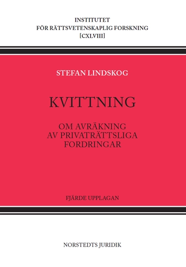 Kvittning : om avräkning av privaträttsliga fordringar