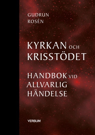 Kyrkan och krisstödet : handbok vid allvarlig händelse