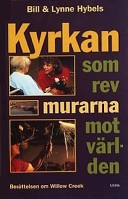 Kyrkan som rev murarna; Bill Hybels; 1900