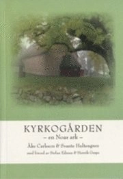 Kyrkogården : en Noas ark