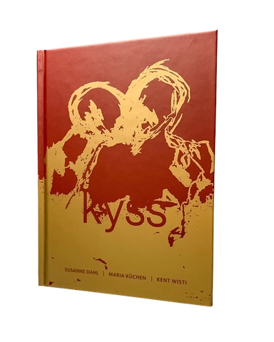 Kyss; Susanne Dahl, Maria Küchen; 2020