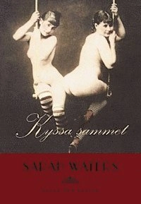 Kyssa sammet; Sarah Waters; 2004
